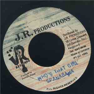 Spanabana - Who's That Girl