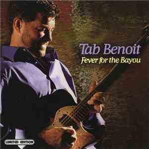 Tab Benoit - Fever For The Bayou