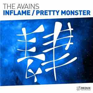 The Avains - Inflame / Pretty Monster