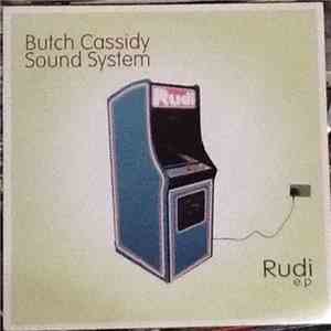 The Butch Cassidy Sound System - Rudi E.P.