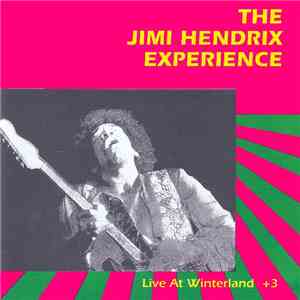 The Jimi Hendrix Experience - Live At Winterland +3