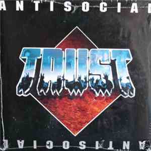 Trust  - Antisocial E.P.