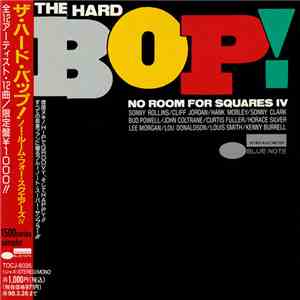 Various - The Hard Bop! No Room For Squares IV