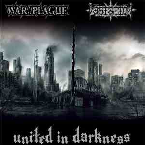 War//Plague / Vastation - United In Darkness