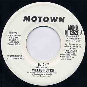 Willie Hutch - Slick