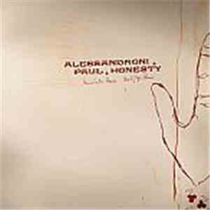 Alessandro Alessandroni / Daniel Paul / Honesty - Welcome