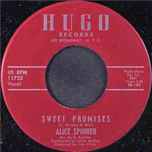 Alice Spinner - Sweet Promises / Good For Me