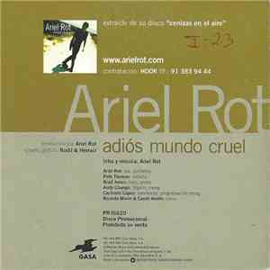Ariel Rot - Adiós Mundo Cruel