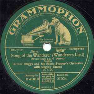 Arthur Briggs And His Savoy Syncop's Orchestra - Song Of The Wanderer (Wanderers Lied) / Halleluja