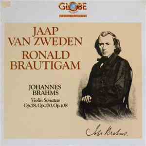 Brahms, Jaap van Zweden, Ronald Brautigam - The Violin Sonatas