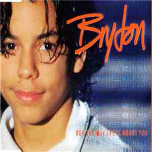 Bryton - Ooh The Way I Feel About You