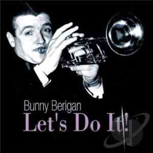 Bunny Berigan - Let's Do It