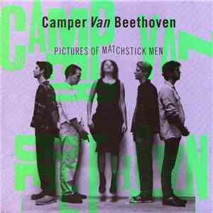 Camper Van Beethoven - Pictures Of Matchstick Men