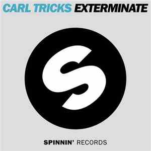 Carl Tricks - Exterminate