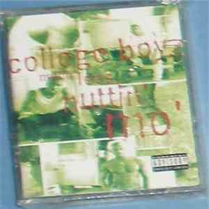 College Boyz - Nuttin' Less, Nuttin' Mo