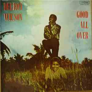 Delroy Wilson - Good All Over