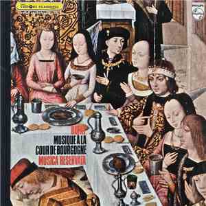 Dufay / Musica Reservata - Musique A La Cour De Bourgogne