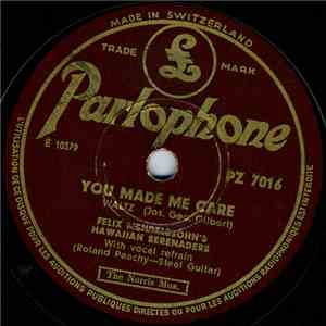 Felix Mendelssohn's Hawaiian Serenaders Vocals: Roland Peachy - Who's Taking You Home Tonight / You Made Me Care