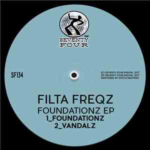 Filta Freqz - Foundationz EP