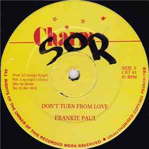 Frankie Paul - Don't Turn From Love