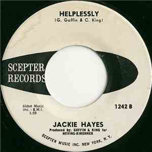 Jackie Hayes - Johnny Drive Me Home / Helplessly