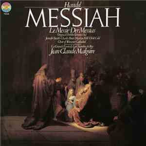Jean-Claude Malgoire, La Grande Ecurie Et La Chambre Du Roy, Jennifer Smith , Martyn Hill, Ulrik Cold, Choir Of Worcester Cathedral - Handel Messiah Original Dublin version 