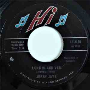 Jerry Jaye - Long Black Veil