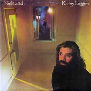 Kenny Loggins - Nightwatch