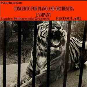 Khatchaturian - Moura Lympany, London Philharmonic Orchestra Conducted By Anatole Fistoulari - Concerto For Piano And Orchestra