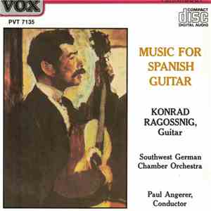 Konrad Ragossnig, Southwest German Chamber Orchestra, Paul Angerer - Music For Spanish Guitar