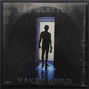 Lee Clayton - Naked Child
