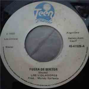 Los Violadores - Fuera De Sektor