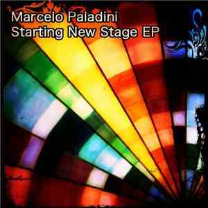 Marcelo Paladini - Starting New Stage EP