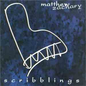 Matthew Zachary - Scribblings