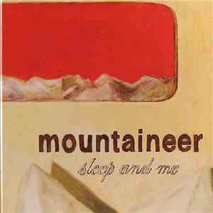 Mountaineer - Sleep And Me