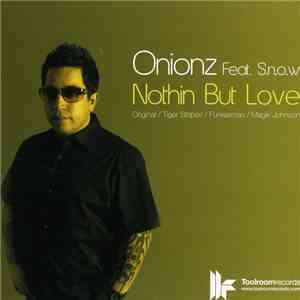 Onionz - Nothin But Love