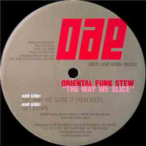 Oriental Funk Stew - The Way We Slice