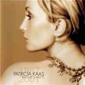 Patricia Kaas - Rien Ne S'arrête (Best Of 1987 - 2001)