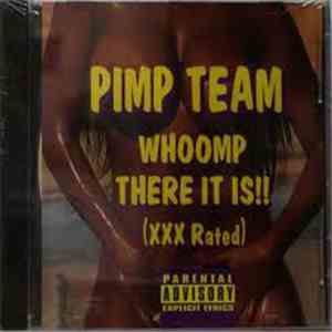 Pimp Team - Whoomp There It Is! (XXX Rated)