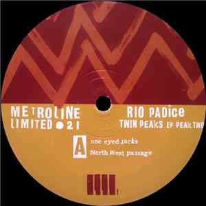 Rio Padice - Twin Peaks EP Peak Two