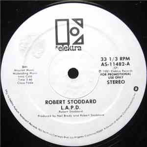Robert Stoddard - L.A.P.D.