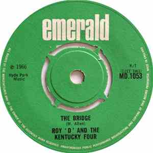 Roy "D" & The Kentucky Four - The Bridge