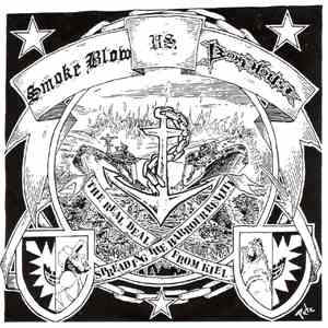 Smoke Blow Vs. Bonehouse - The Real Deal From Kiel / Spreading The Harbour Reality