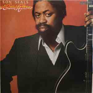Son Seals - Chicago Fire/Live And Burning