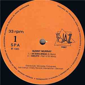 Sunny Murray - An Even Break (Never Give A Sucker)
