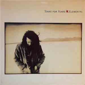 Tears For Fears - Elemental