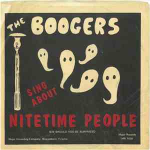 The Boogers  - Sing About Nitetime People