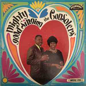 The Consolers - Mighty Good Singing