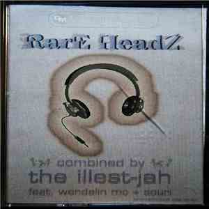 The Illest Jah - Rare Headz