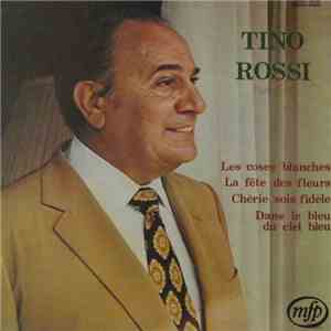 Tino Rossi - Les Roses Blanches